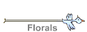 Florals
